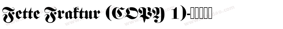 Fette Fraktur (COPY 1)字体转换